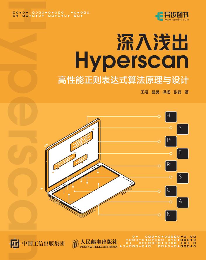 深入浅出 Hyperscan:高性能正则表达式算法原理与设计 (王翔, 昌昊, 洪扬, 张磊) (z-library.sk, 1lib.sk, z-lib.sk)_01.jpg 深入浅出 Hyperscan:高性能正则表达式算法原理与设计 (王翔, 昌昊, 洪扬, 张磊) (z-library.sk, 1lib.sk, z-lib.sk)_01.jpg